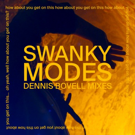 Swanky Modes (Dennis Bovell Mix) | Boomplay Music