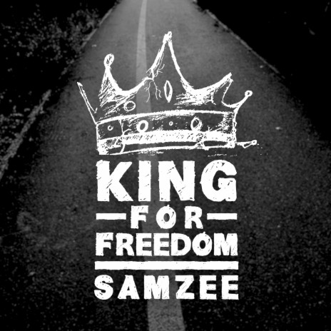 King For Freedom | Boomplay Music
