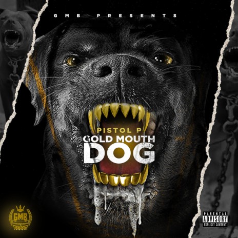 Gold Mouth Dog | Boomplay Music
