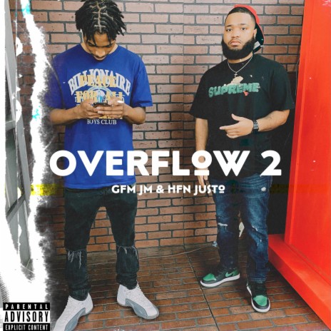 Overflow 2 ft. HFN Justo | Boomplay Music