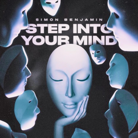 Step Into Your Mind | Boomplay Music
