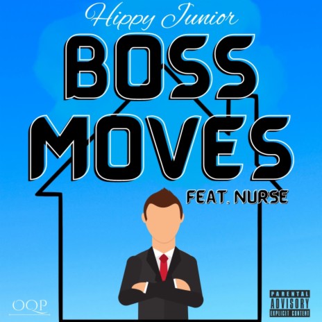 Boss Moves ft. Nurse | Boomplay Music
