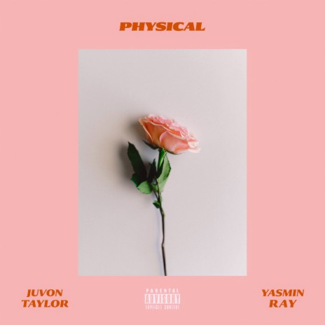 Physical ft. Juvon Taylor | Boomplay Music