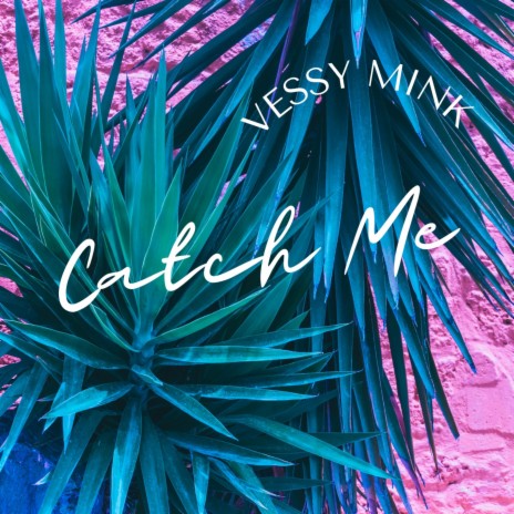 Catch Me (Special Version) | Boomplay Music