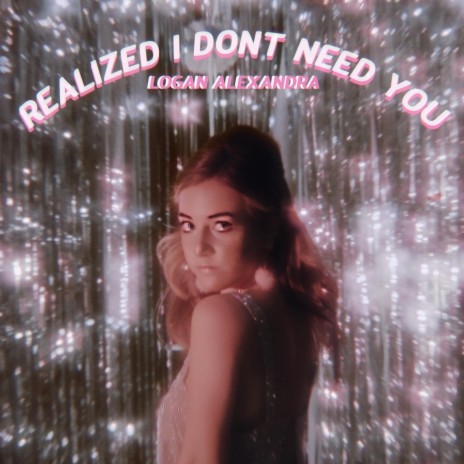 Realized I Don't Need You | Boomplay Music