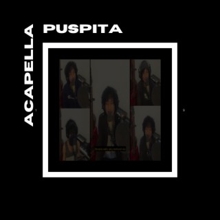 Puspita (A capella Version)