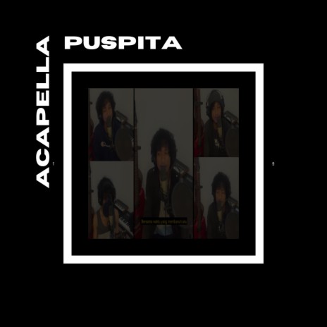 Puspita (A capella Version)