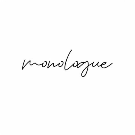 Monologue 2 | Boomplay Music