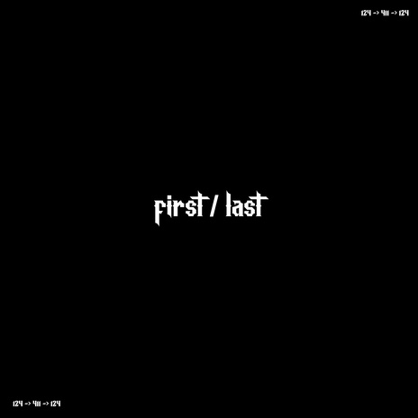 First / Last | Boomplay Music