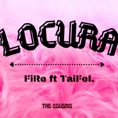 Locura ft. Taifel | Boomplay Music