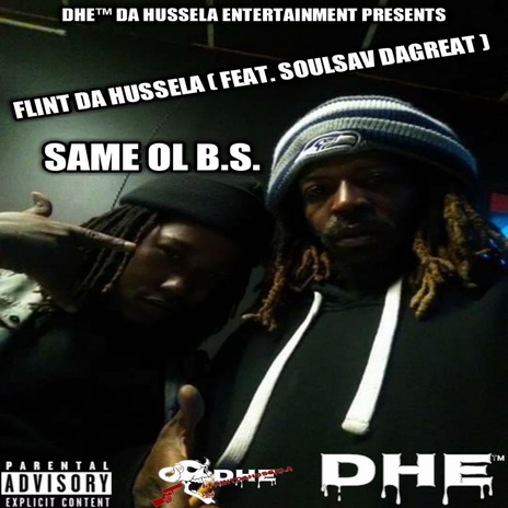 Same Ol B.S ft. SoulSav DaGreat