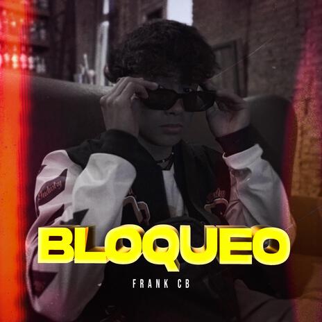 Bloqueo | Boomplay Music