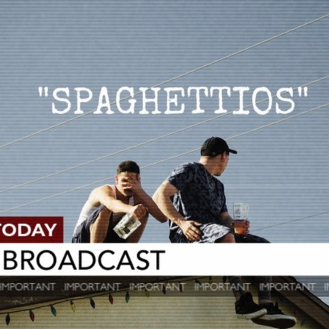 SPAGHETTIOS (feat. Buddha Jay) | Boomplay Music
