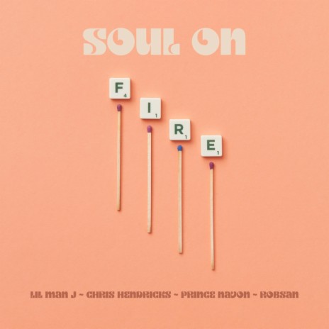 Soul On Fire ft. Robsan, Chris Hendricks & Prince Navon | Boomplay Music