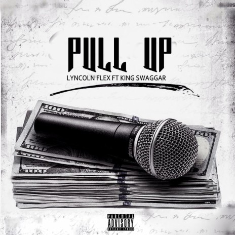 Pull up (feat. King Swaggar)