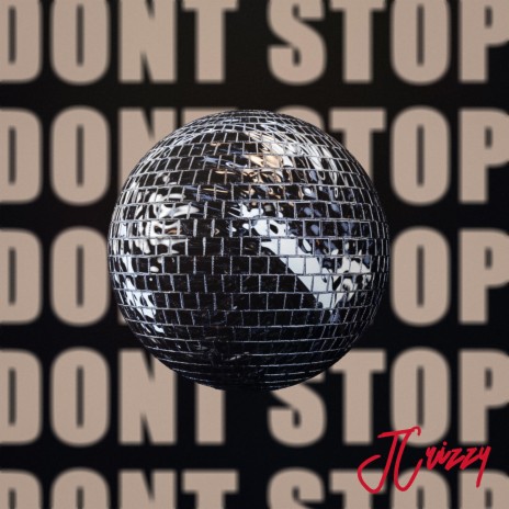 Don't Stop | Boomplay Music