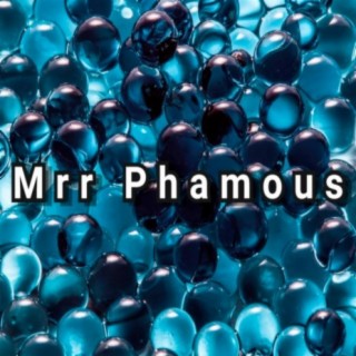 Mrr Phamous