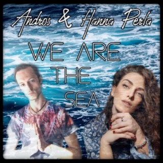 We are the Sea