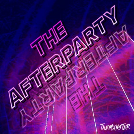 The Afterparty | Boomplay Music