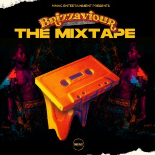 Brizzaviour The Mixtape