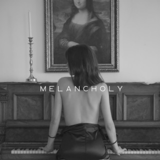 Melancholy