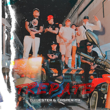 Trepate ft. Casper Mx | Boomplay Music