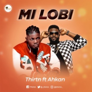 Mi Lobi (feat. Ahkan)