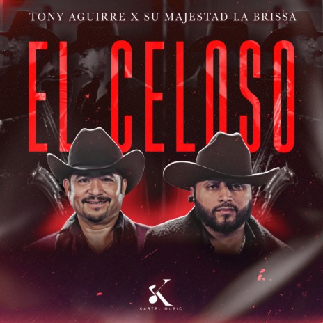 El Celoso ft. Su Majestad La Brissa | Boomplay Music