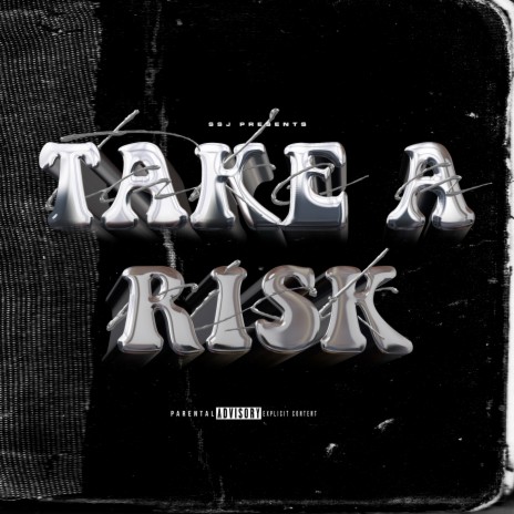 Take A Risk | Boomplay Music