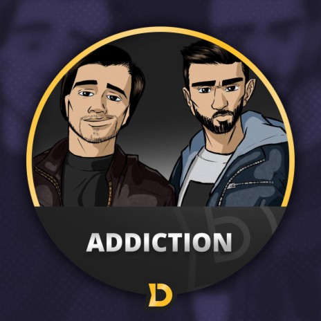 Addiction | Boomplay Music