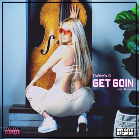 Get Goin ft. Unique | Boomplay Music