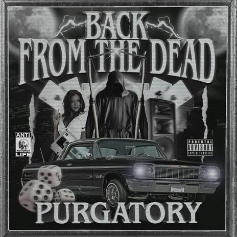 BACK FROM THE DEAD | Boomplay Music