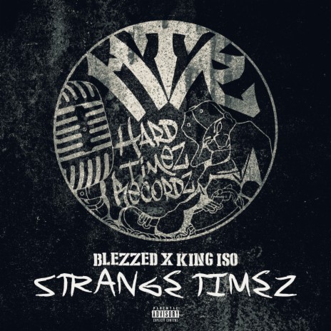 Strange Timez ft. King Iso | Boomplay Music