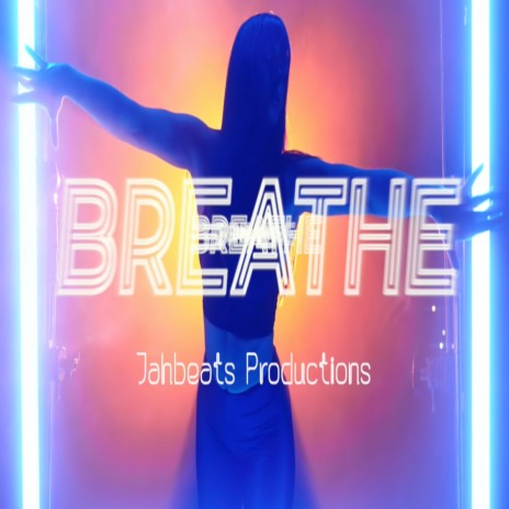 Breathe | Boomplay Music