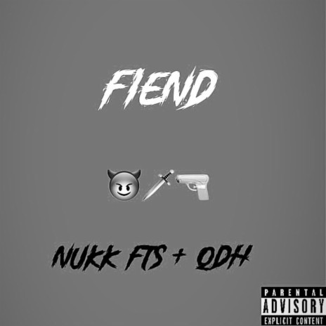 Fiend (feat. QDH)