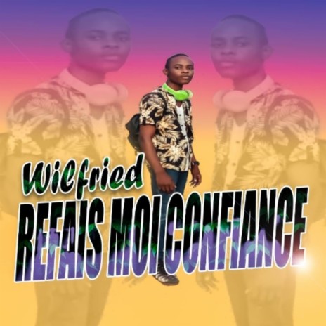 Refais-moi-confiance | Boomplay Music