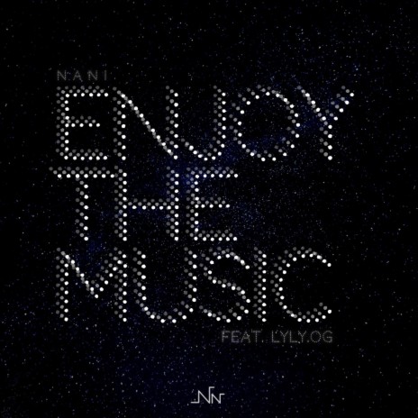 Enjoy The Music (feat. Lyle.OG)