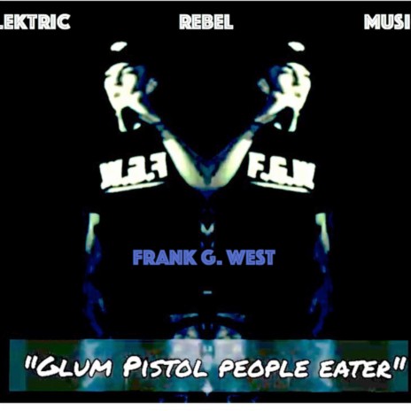 Glum Pistol People Eater | Boomplay Music