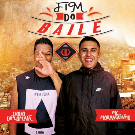 Fim Do Baile ft. Mc Moranguinho