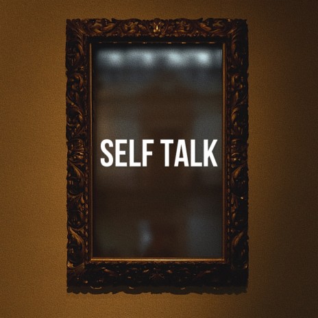 Self Talk