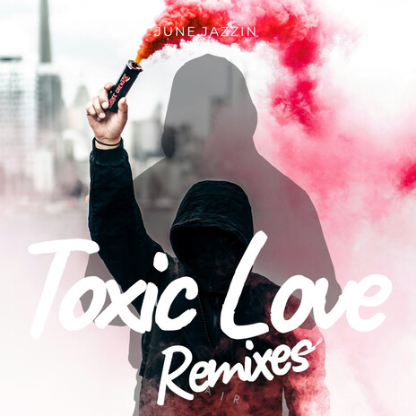 Toxic Love (Original Mix) | Boomplay Music