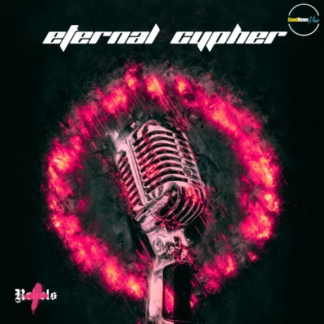 Eternal Cypher | Boomplay Music