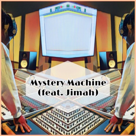 Mystery Machine (feat. Jimah) | Boomplay Music