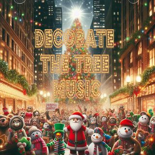 Decorate The Tree Music