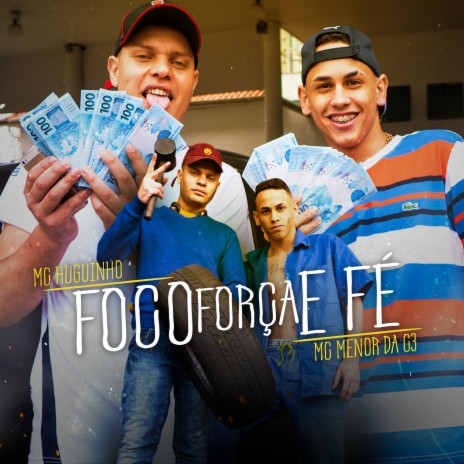 Foco, Força e Fé ft. MC Huguinho | Boomplay Music