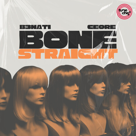 Bone Straight ft. Ceore | Boomplay Music