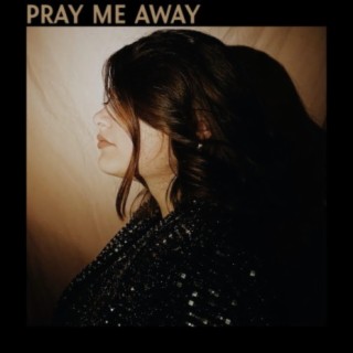 pray me away (feat. A: M)