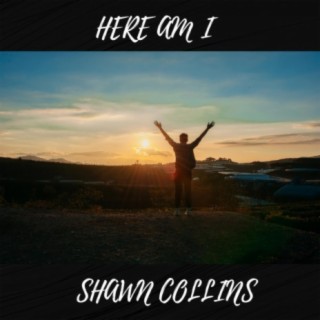 Here Am I (feat. Madelyn Collins)