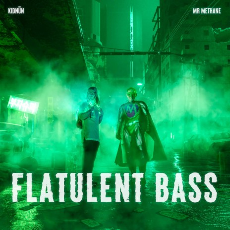 Flatulent Bass (feat. Mr Methane) | Boomplay Music