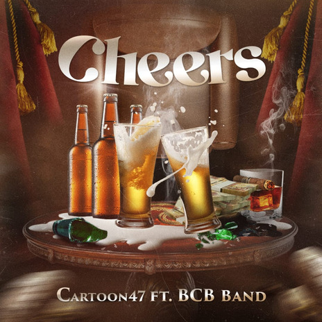 Cheers ft. BCB Band | Boomplay Music